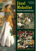 Józef Mehoffer Artysta wszechstronny