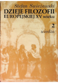 Dzieje filozofii europejskiej XV wieku Tom II Wiedza