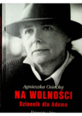 Na wolności Dziennik dla Adama