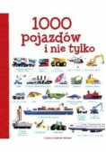 1000 pojazdów i nie tylko