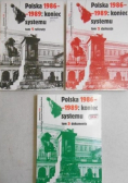 Polska 1986-1989: koniec systemu, Tom I do III