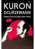 Dojrzewanie Pisma polityczne 1964 - 1968