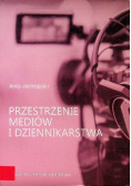 Przestrzenie mediów i dziennikarstwa