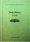 Małe miasta zabytki