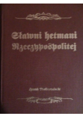 Sławni hetmani Rzeczypospolitej