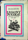 Legiony Polskie prawda i legenda 1794-1807