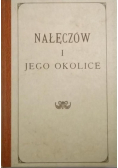Nałęczów i jego okolice Przewodnik informacyjny dla leczących się i lekarzy