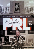 Kronika PRL Tom 39 Sztuka - malarstwo i rzeźba
