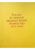 Polska w okresie drugiej wojny północnej 1655-1660 Tom 1