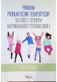 Program profilaktyczno-terapeutyczny dla dzieci z zespołem nadpobudliwości psychoruchowej