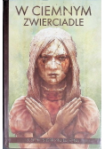 W ciemnym zwierciadle