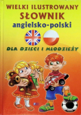 Wielki ilustrowany słownik angielsko - polski