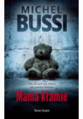 Mama kłamie