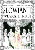 Słowianie wiara i kult
