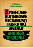 Społeczno-kulturowe mechanizmy i kierunki awansu młodego pokolenia