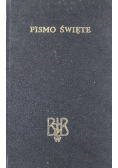 Biblia to jest Pismo Święte starego i nowego testamentu