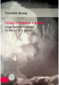 Między piekłem a rajem