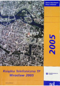 Książka telefoniczna tp Wrocław 2005