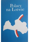 Polacy na Łotwie