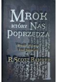 Mrok który nas poprzedza