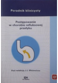 Postępowanie w chorobie refluksowej przełyku