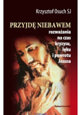 Przyjdę niebawem