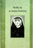 Modlę się ze świętą Faustyną