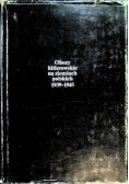 Obozy hitlerowskie na ziemiach polskich 1939 1945 z mapami