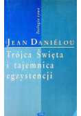 Trójca święta i tajemnice egzystencji
