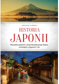 Historia Japonii. Niezwykła opowieść o Kraju Wschodzącego Słońca, samurajach, siogunach i zen
