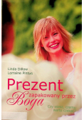 Prezent zapakowany przez Boga