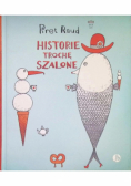 Historie trochę szalone