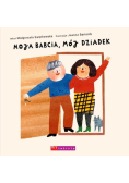 Moja babcia, mój dziadek