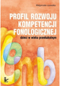 Profil rozwoju kompetencji fonologicznej dzieci w wieku przedszkolnym
