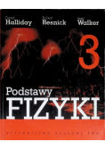 Podstawy fizyki Tom 3