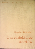 O architekturze mostów