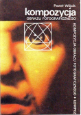 Kompozycja obrazu fotograficznego