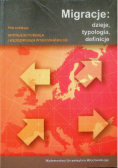 Migracje dzieje typologia definicje