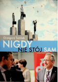 Nigdy nie stój sam