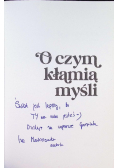 O czym kłamią myśli Jak przerwać cykl destrukcyjnego myślenia