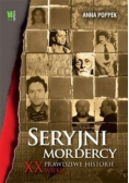 Seryjni mordercy XX wieku