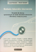 Badania lekarskie kierowców Poradnik dla lekarzy uprawnionych do badań kierowców i dla lekarzy medycyny pracy