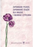 Zapomniani pisarze, zapomniane książki dla młodego czytelnika