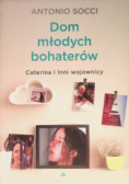Dom młodych bohaterów