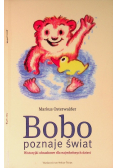 Bobo poznaje świat Historie obrazkowe dla najmłodszych dzieci