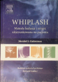 WHIPLASH Metoda badania i terapii ukierunkowana na pacjenta