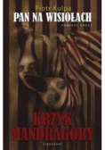 Pan na Wisiołach Krzyk mandragory