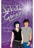 Szkoła gwiazd Gwiazdy rocka