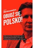 Obudź się, Polsko! zatrzymajmy kolonizację Rzeczpospolitej!