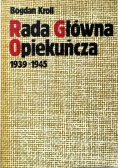 Rada Główna Opiekuńcza 1939 1945